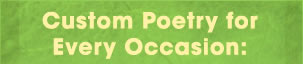 Custom Poems for Birthday, Anniversary, Mothers Day, Bar Mitzvah and all Ceremonies by Custom Poetry Company